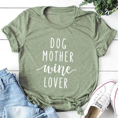 Dog Mother Wine Lover T-Shirt Bargain Buzz