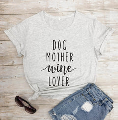 Dog Mother Wine Lover T-Shirt Bargain Buzz