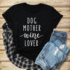 Dog Mother Wine Lover T-Shirt Bargain Buzz