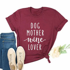 Dog Mother Wine Lover T-Shirt Bargain Buzz