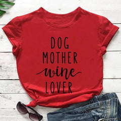 Dog Mother Wine Lover T-Shirt Bargain Buzz