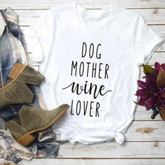 Dog Mother Wine Lover T-Shirt Bargain Buzz