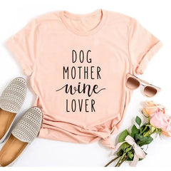 Dog Mother Wine Lover T-Shirt Bargain Buzz